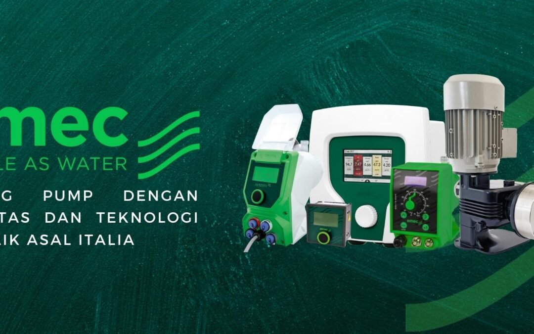 Cara Merawat dan Mengoperasikan Dosing Pump Agar Terjaga Kinerjanya